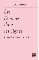 Les femmes dans les vignes - et autres nouvelles