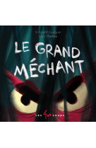 Le grand méchant