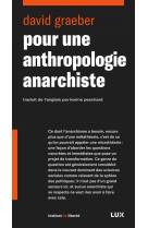 Pour une anthropologie anarchiste