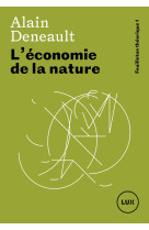 L'economie de la nature - feuilleton théorique