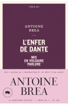 L'enfer de dante mis en vulgaire parlure