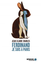 Ferdinand, je suis à paris