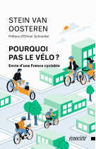 Pourquoi pas le vélo ? envie d'une france cyclable