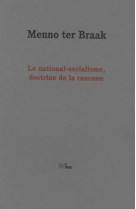 Le national-socialisme, doctrine de la rancune