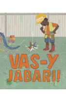 Vas-y jabari !