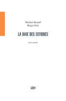 La baie des cendres