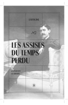 Les assises du temps perdu