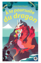 à la poursuite du dragon