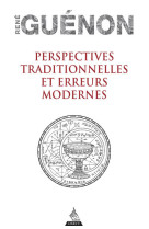 Perspectives traditionnelles et erreurs modernes