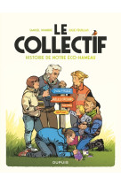 Le collectif - histoire de notre éco-hameau