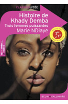 Histoire de khady demba - trois femmes puissantes