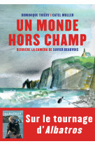 Un monde hors champ