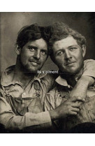 Ils s'aiment - un siècle de photographies d'hommes amoureux (1850-1950)