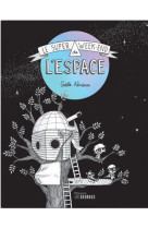 Le super week-end de l'espace