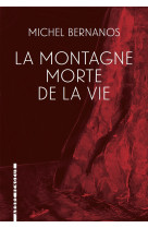 La montagne morte de la vie