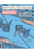 Michel art, culture et société en normandie – n°4 « les bouts du monde »