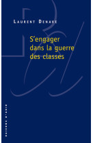 S'engager dans la guerre des classes