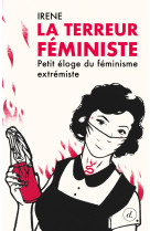 Terreur féministe (la)