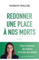 Redonner une place à nos morts