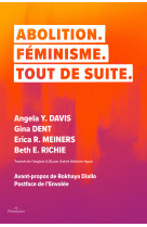 Abolition. féminisme. tout de suite.