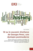 W ou le souvenir denfance de georges perec, une dystopie postmoderne