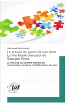 Le travail du point de vue dans la vie mode d'emploi de georges perec