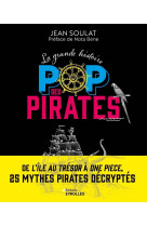 La grande histoire pop des pirates