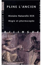 Histoire naturelle. livre xxx : magie et pharmacopée