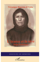 L'écorce et la sève