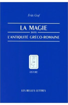 La magie dans l'antiquité gréco-romaine