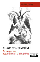 Chaos compendium la magie des illuminati de thanateros