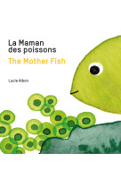 La maman des poissons the mother fish