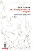 René daumal et l'enseignement de gurdjieff