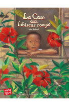 La case aux hibiscus rouges (panda poche)