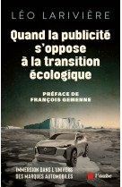 Quand la publicité s'oppose à la transition écologique