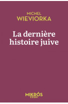 La dernière histoire juive