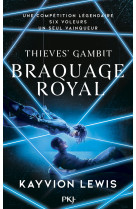 Thieves' gambit - tome 2 braquage royal