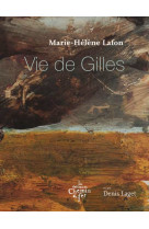 Vie de gilles