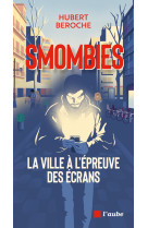 Smombies : la ville à l'épreuve des écrans