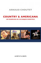 Country & americana - un panorama en 100 disques essentiels