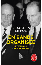 En bande organisée