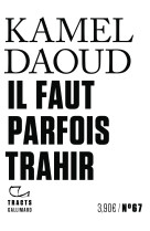 Il faut parfois trahir