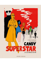 Candy superstar et les muses du pop