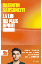 La loi du plus sport