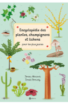 Encyclopédie des plantes, champignons et lichens