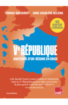 Ve république - anatomie d'un régime en crise