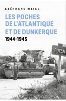 Les poches de l'atlantique 1944-1945