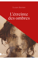 L'étreinte des ombres