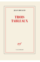 Trois tableaux