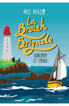 La breizh brigade - tome 5 surcouf et coule